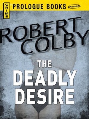 cover image of The Deadly Desire